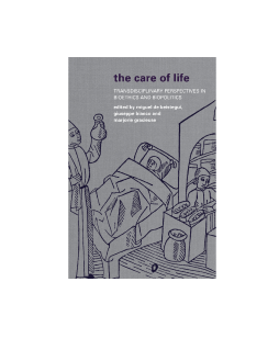 The Care of Life The Care of Life