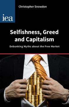 Selfishness, Greed and Capitalism Selfishness, Greed and Capitalism