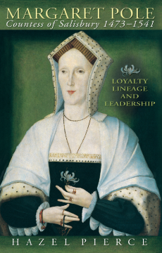 Margaret Pole, Countess of Salisbury 1473-1541 Margaret Pole, Countess of Salisbury 1473-1541