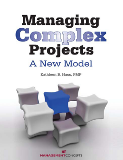 Managing Complex Projects: A New Model Managing Complex Projects: A New Model