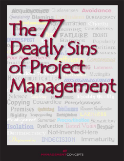 The 77 Deadly Sins of Project Management The 77 Deadly Sins of Project Management