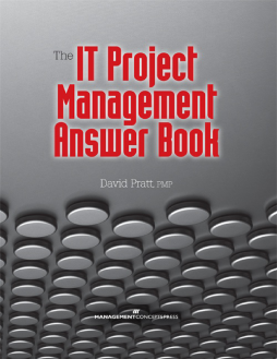 The IT Project Management Answer Book The IT Project Management Answer Book
