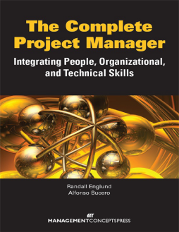 The Complete Project Manager: Integrating People, Organizational, and Technical Skills The Complete Project Manager: Integrating People, Organizational, and Technical Skills