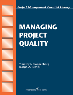 Managing Project Quality Managing Project Quality
