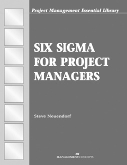 Six Sigma for Project Managers Six Sigma for Project Managers