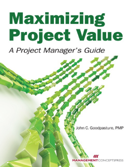 Maximizing Project Value: A Project Manager's Guide Maximizing Project Value: A Project Manager's Guide
