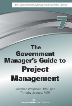 The Government Manager's Guide to Project Management