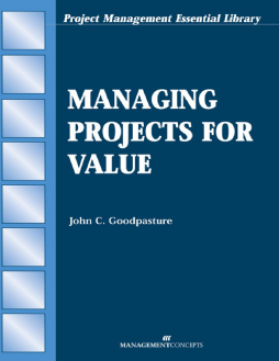 Managing Projects for Value Managing Projects for Value