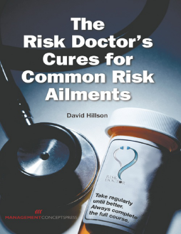 The Risk Doctor's Cures for Common Risk Ailments The Risk Doctor's Cures for Common Risk Ailments