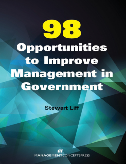 98 Opportunities to Improve Management in Government 98 Opportunities to Improve Management in Government