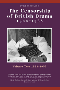The Censorship of British Drama 1900-1968 Volume 2 The Censorship of British Drama 1900-1968 Volume 2