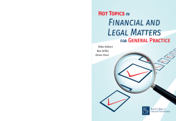 Hot Topics in Financial and Legal Matters for General Practice