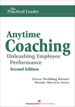 Anytime Coaching: Unleashing Employee Performance, Second Edition