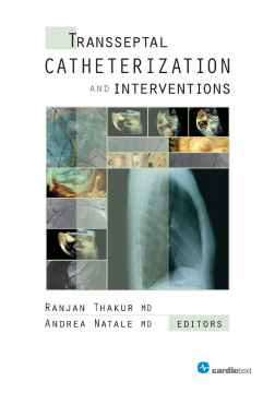 Transseptal Catheterization and Interventions Transseptal Catheterization and Interventions