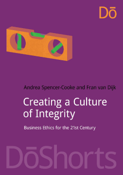 Creating a Culture of Integrity Creating a Culture of Integrity