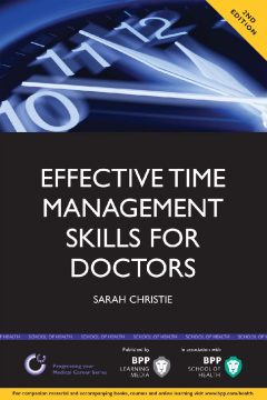 Effective Time Management skills for Doctors Effective Time Management skills for Doctors