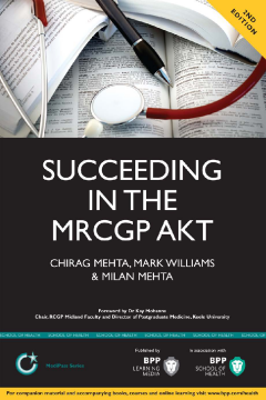 Succeeding in the MRCGP Applied Knowledge Test (AKT Succeeding in the MRCGP Applied Knowledge Test (AKT