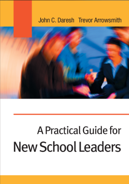 A Practical Guide for New School Leaders A Practical Guide for New School Leaders