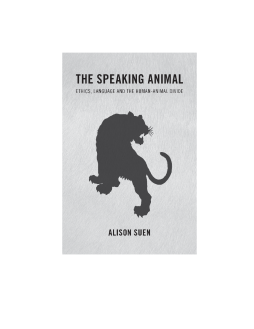 The Speaking Animal The Speaking Animal