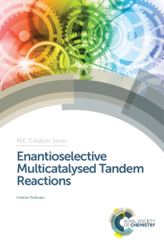Enantioselective Multicatalysed Tandem Reactions Enantioselective Multicatalysed Tandem Reactions
