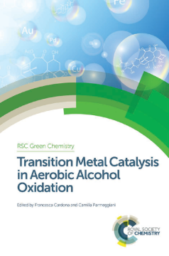 Transition Metal Catalysis in Aerobic Alcohol Oxidation Transition Metal Catalysis in Aerobic Alcohol Oxidation