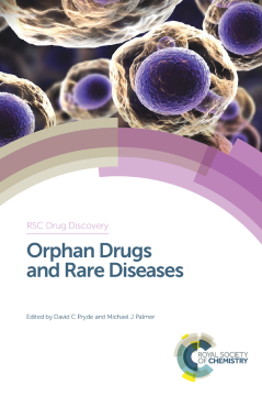 Orphan Drugs and Rare Diseases Orphan Drugs and Rare Diseases