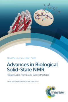 Advances in Biological Solid-State NMR Advances in Biological Solid-State NMR