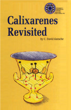 Calixarenes Revisited Calixarenes Revisited