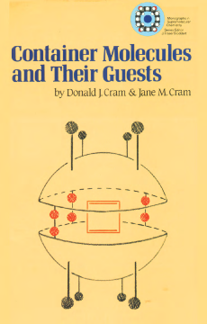 Container Molecules and Their Guests Container Molecules and Their Guests