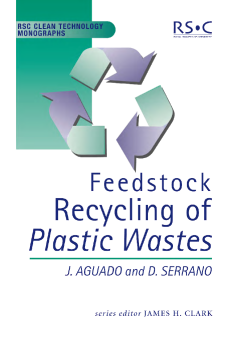 Feedstock Recycling of Plastic Wastes Feedstock Recycling of Plastic Wastes