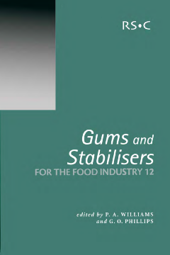 Gums and Stabilisers for the Food Industry 12 Gums and Stabilisers for the Food Industry 12