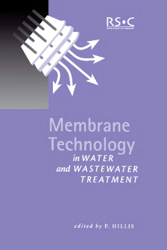 Membrane Technology in Water and Wastewater Treatment Membrane Technology in Water and Wastewater Treatment