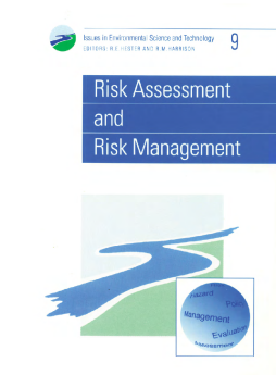 Risk Assessment and Risk Management Risk Assessment and Risk Management