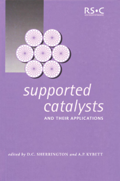 Supported Catalysts and Their Applications Supported Catalysts and Their Applications