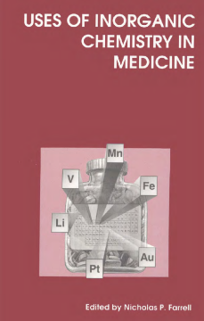 Uses of Inorganic Chemistry in Medicine Uses of Inorganic Chemistry in Medicine