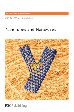 Nanotubes and Nanowires Nanotubes and Nanowires
