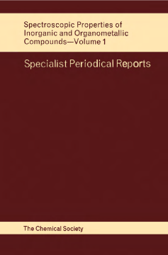 Spectroscopic Properties of Inorganic and Organometallic Compounds Spectroscopic Properties of Inorganic and Organometallic Compounds