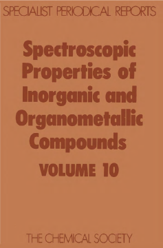 Spectroscopic Properties of Inorganic and Organometallic Compounds Spectroscopic Properties of Inorganic and Organometallic Compounds
