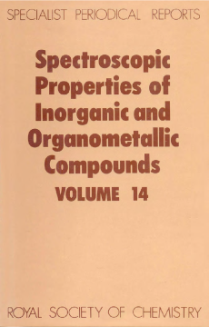 Spectroscopic Properties of Inorganic and Organometallic Compounds Spectroscopic Properties of Inorganic and Organometallic Compounds