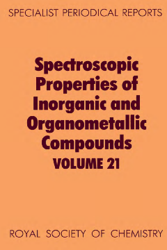 Spectroscopic Properties of Inorganic and Organometallic Compounds Spectroscopic Properties of Inorganic and Organometallic Compounds