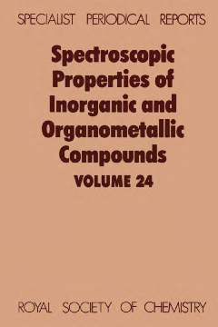 Spectroscopic Properties of Inorganic and Organometallic Compounds Spectroscopic Properties of Inorganic and Organometallic Compounds
