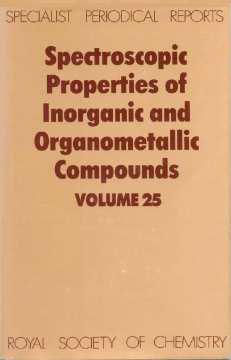 Spectroscopic Properties of Inorganic and Organometallic Compounds Spectroscopic Properties of Inorganic and Organometallic Compounds