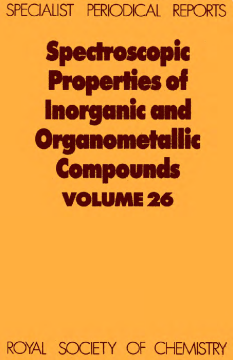Spectroscopic Properties of Inorganic and Organometallic Compounds Spectroscopic Properties of Inorganic and Organometallic Compounds