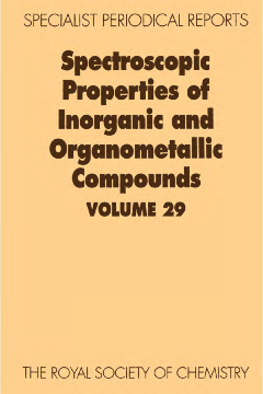 Spectroscopic Properties of Inorganic and Organometallic Compounds Spectroscopic Properties of Inorganic and Organometallic Compounds