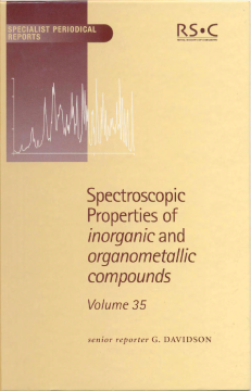 Spectroscopic Properties of Inorganic and Organometallic Compounds Spectroscopic Properties of Inorganic and Organometallic Compounds
