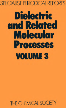 Dielectric and Related Molecular Processes Dielectric and Related Molecular Processes