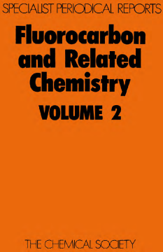 Fluorocarbon and Related Chemistry Fluorocarbon and Related Chemistry