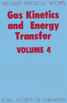 Gas Kinetics and Energy Transfer Gas Kinetics and Energy Transfer