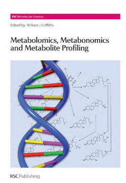 Metabolomics, Metabonomics and Metabolite Profiling Metabolomics, Metabonomics and Metabolite Profiling