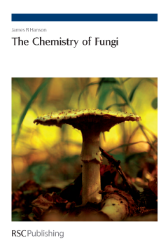 The Chemistry of Fungi The Chemistry of Fungi